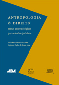 Antropologia e Direito - temas antropológicos para estudos jurídicos