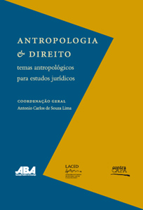 Lançamento do livro “Antropologia e Direito – temas antropológicos para estudos jurídicos”